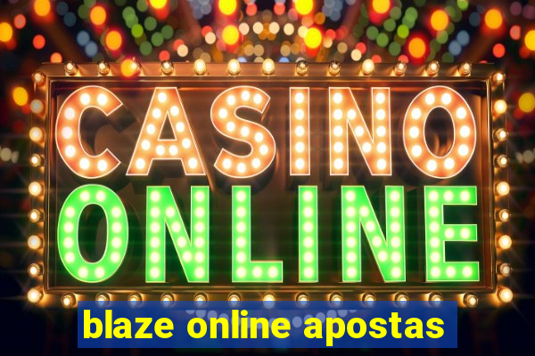 blaze online apostas